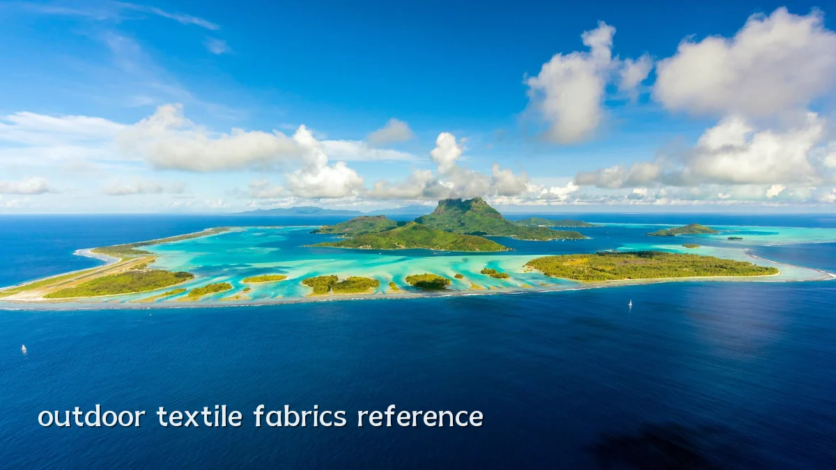 outdoor textile fabrics reference