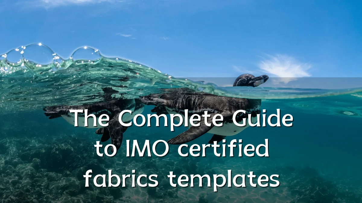 The Complete Guide to IMO certified fabrics templates
