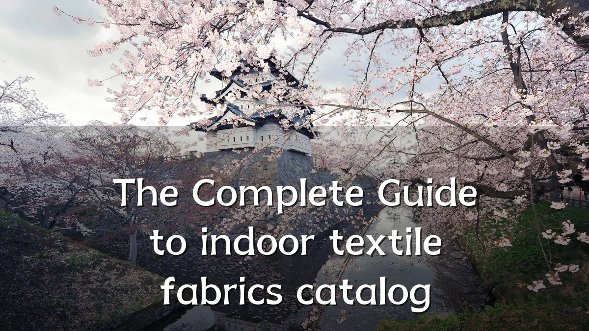The Complete Guide to indoor textile fabrics catalog