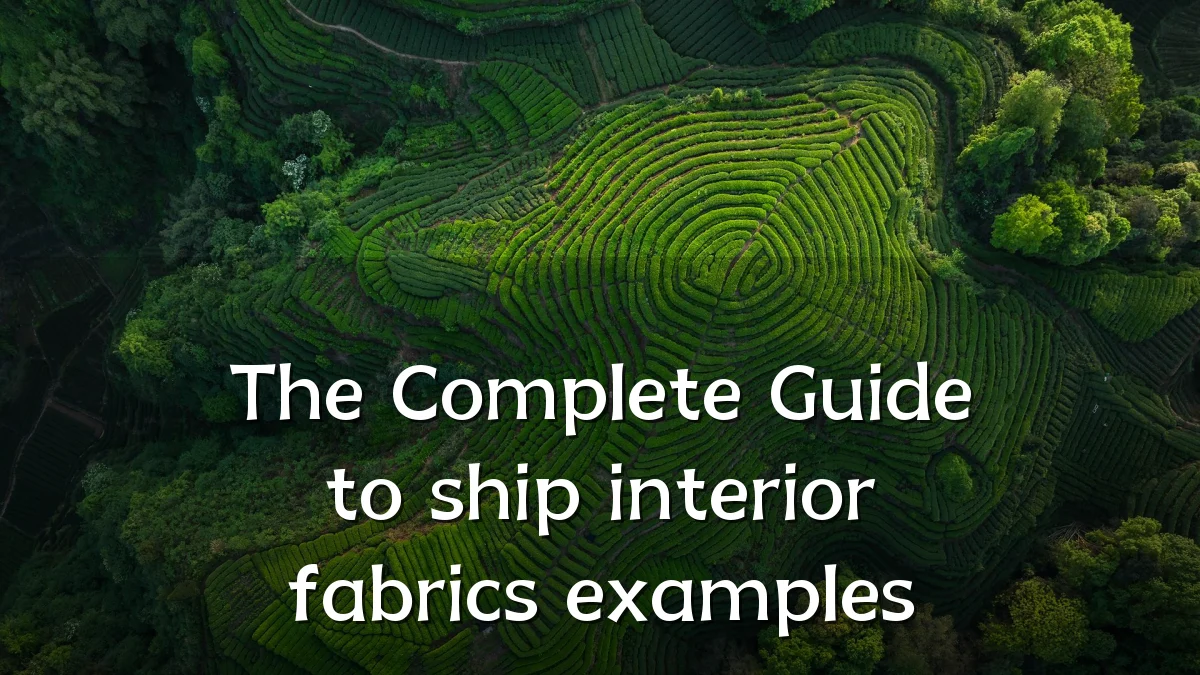 The Complete Guide to ship interior fabrics examples