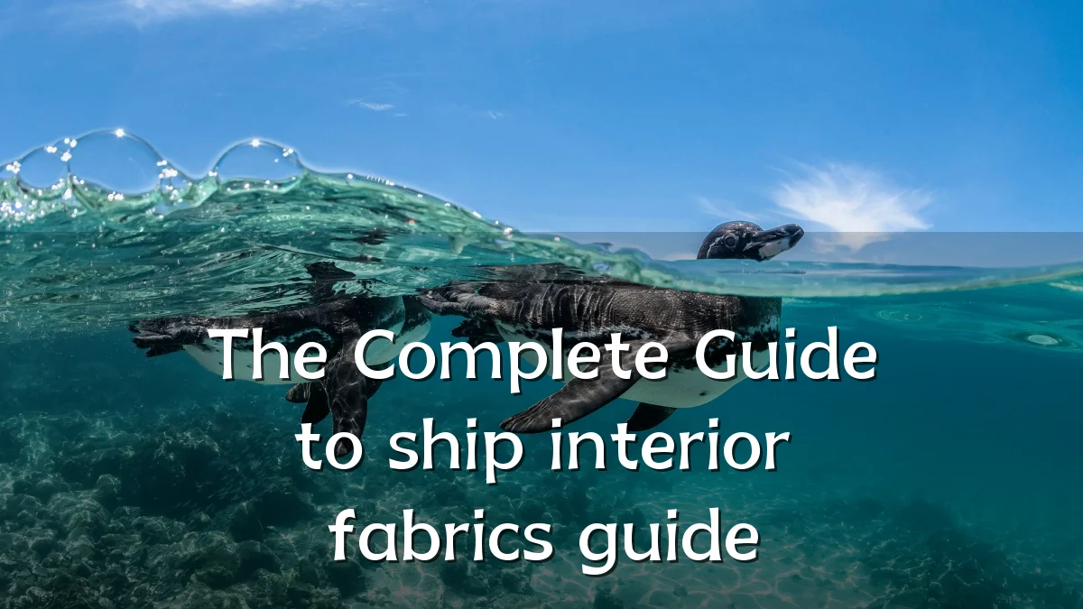 The Complete Guide to ship interior fabrics guide