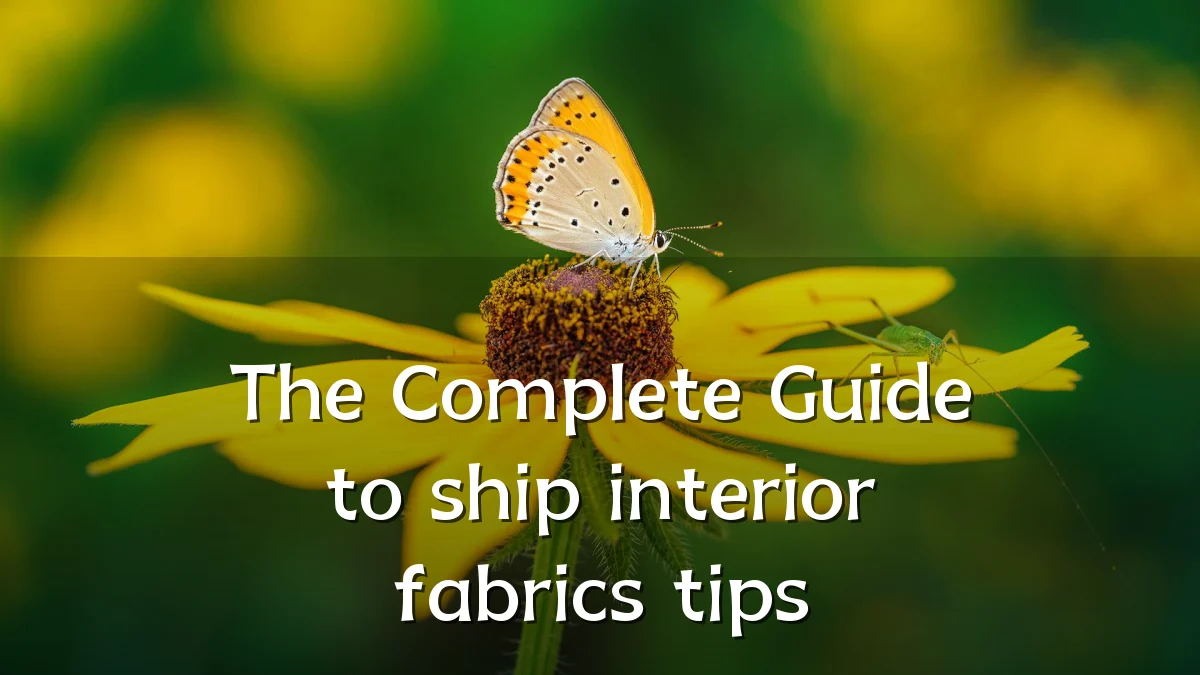 The Complete Guide to ship interior fabrics tips