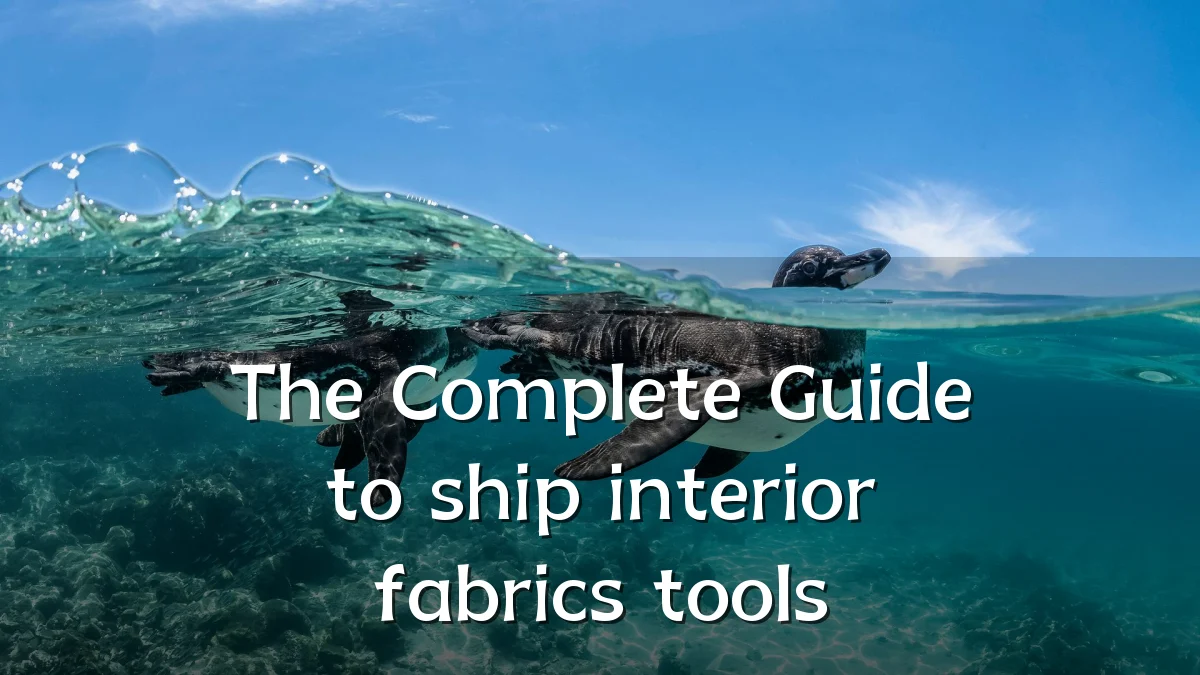 The Complete Guide to ship interior fabrics tools