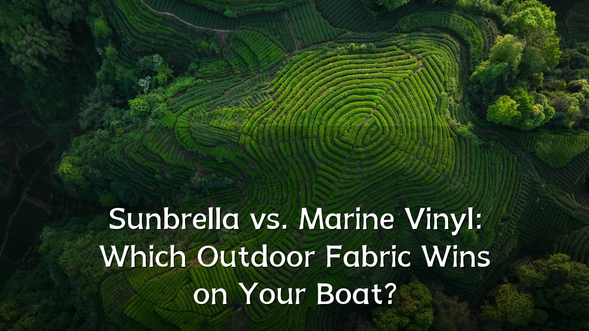 Sunbrella vs. Marine Vinyl: Which Outdoor Fabric Wins on Your Boat?