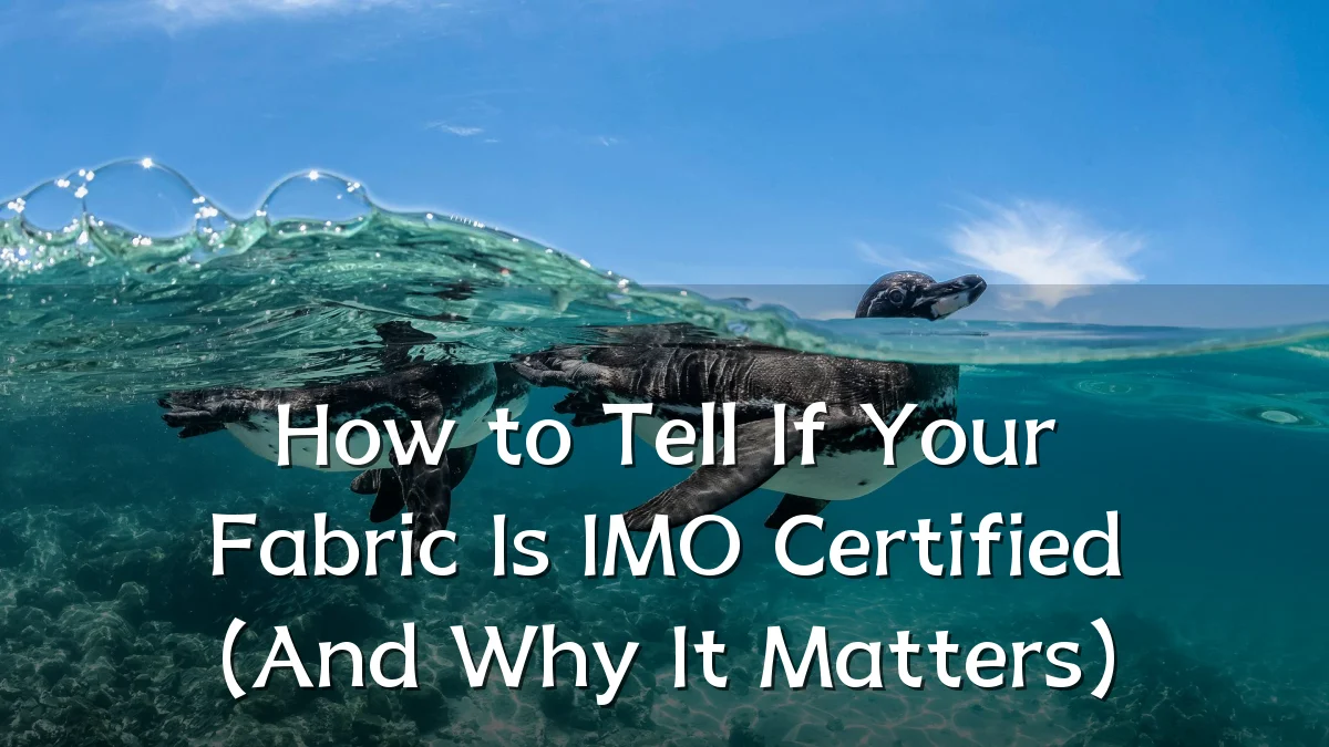 How to Tell If Your Fabric Is IMO Certified (And Why It Matters)